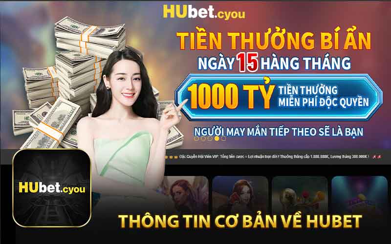 Thông Tin Cơ Bản Về HUBET
